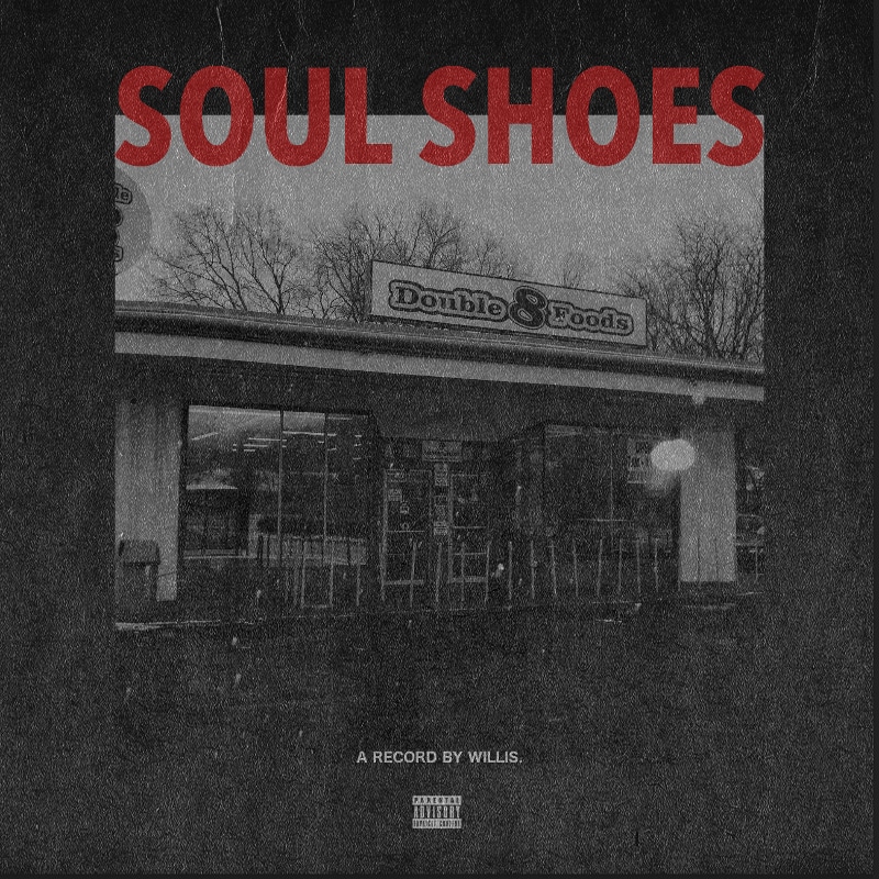 Willis - "Soul Shoes" (Release)