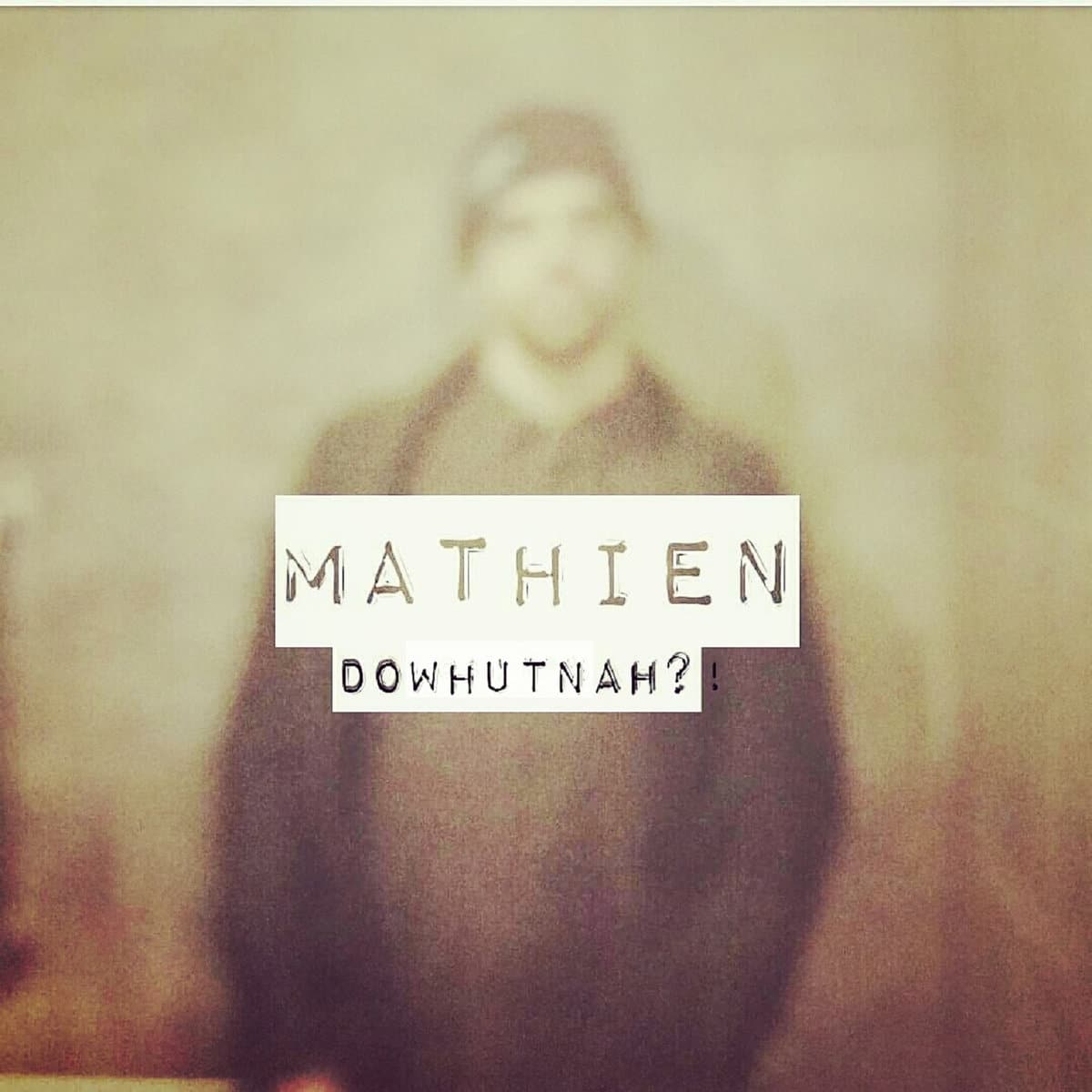 Mathien - "You Let Me Get Away With It" (Video)