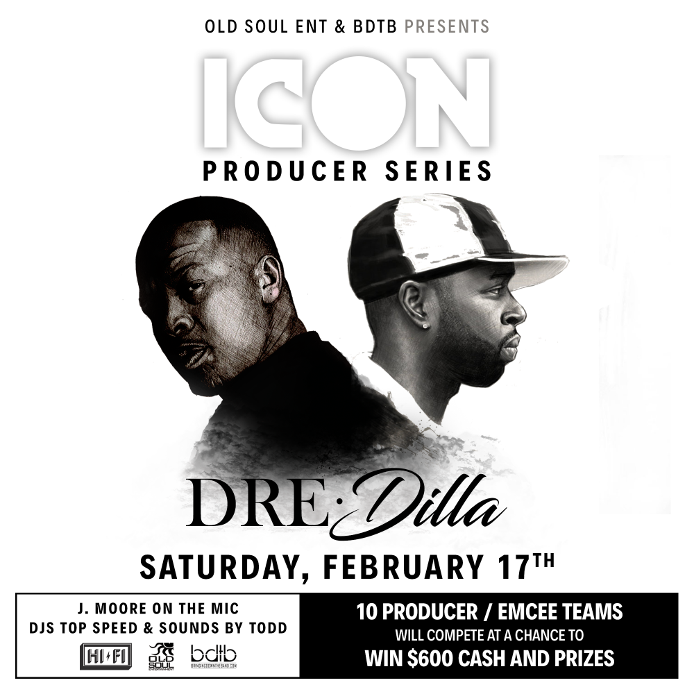 Old Soul Ent. & BDTB Present Dre/Dilla Day 2018 For ICON Producer Series (2/17/18) - Competition & $600 Prize
