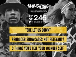 New Old Heads Podcast, Episode 245 | No matter what you do, you have to be yourself. | Bill Cosby, Wack 100's Sha'Carri Comments, Future for Producers