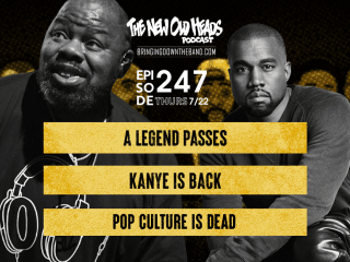 New Old Heads Podcast, Episode 247 | "Stop, collaborate and listen." | Excited for "Donda"?, Technology Killed Pop Culture?, Hip Hop Movies