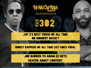 New Old Heads Podcast, Episode 302 | "Hov did."
