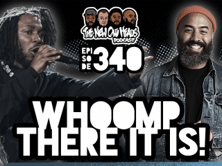 New Old Heads Podcast, Episode 340 | "Whoomp there it is!"